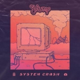 Shlump - System Crash EP '2019