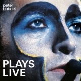 Peter Gabriel - Plays Live (Remastered) [Hi-Res] '2019