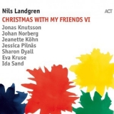 Nils Landgren - Christmas With My Friends VI  [Hi-Res] '2018 - Album