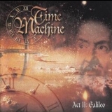 Time Machine - Act Il: Galileo (1998 Remaster) (2CD) '1995