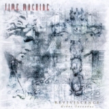 Time Machine - Reviviscence '2004