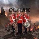 Cloak - Our Fathers' Sons '2016