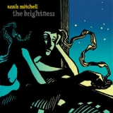 Anais Mitchell - The Brightness '2007