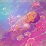 Nina Nesbitt - The Sun Will Come Up, The Seasons Will Change & The Flowers Will Fall [Hi-Res] '2019