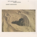 Art Lande & Rubisa Patrol - Desert Maurauders (Remastered) '2019