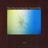 Gary Burton Quartet - Easy As Pie (Remastered) '2019 - Album