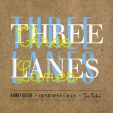 Andrea Keller - Three Lanes '2012