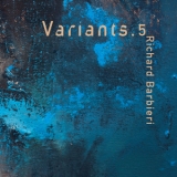 Richard Barbieri - Variants.5 '2018