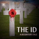 The Id - A Deserter's Tale '2016