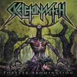 Skeletonwitch - Forever Abomination '2011