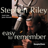 Stephen Riley - Easy To Remember '2007