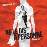 M - Ne Le Dis A Personne (Bande Originale Du Film) '2006