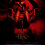 Nile - Annihilation Of The Wicked '2005 - Album