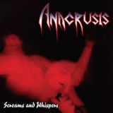 Anacrusis - Screams And Whispers (Bonus Edition) '1993