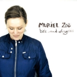 Muriel Zoe - Birds And Dragons '2011
