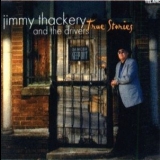 Jimmy Thackery And The Drivers - True Stories '2003