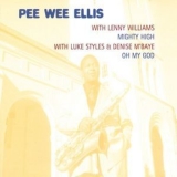 Pee Wee Ellis - Ridin' Mighty High D Phunk Remixes '2000