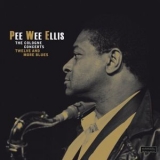 Pee Wee Ellis - The Cologne Concerts Twelve And More Blues (Audiophile Edition) (2CD) '2015