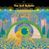 The Flaming Lips - The Soft Bulletin '2019