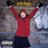 Nellie Mckay - Get Away From Me (Explicit) [Hi-Res] '2004 - Album