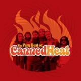 Canned Heat - The Very Best Of Canned Heat '2005