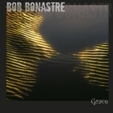 Bob Bonastre - Grace [Hi-Res] '2010