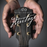 Michel Haumont - Heritage [Hi-Res] '2013