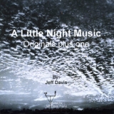 Jeff Davis - A Little Night Music '1999 - Album