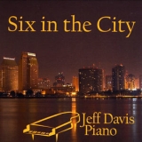 Jeff Davis - Six In The City '2014
