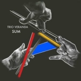 Trio Veranda - Sum '2019