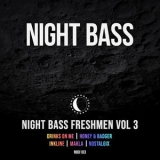 Night Bass - Night Bass Freshmen Vol 3 '2019 - Album