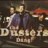 The Dusters - Dang '2002