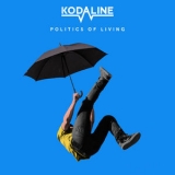 Kodaline - Politics Of Living '2018 - Album