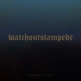 Watch Out Stampede - Northern Lights '2019