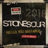 Stone Sour - Hello, You Bastards: Live in Reno '2019