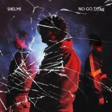 Shelmi - No Go Zone '2018