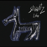 Slivovitz - Liver '2017