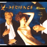 X-Perience - Mirror [CDM] '1997