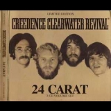 Creedence Clearwater Revival - 24 Carat (CD1) '2002 - Album