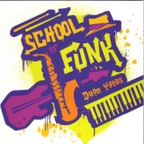 Deon Yates - School Of Funk '2015