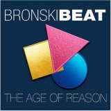 Bronski Beat - Age Of Reason (2CD) '2017