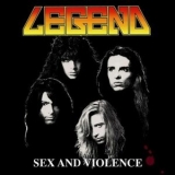 Legend - Sex And Violence '1991