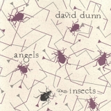 David Dunn - Angels And Insects '1992