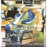 E-40 - Charlie Hustle: Blueprint Of A Self-Made Millionaire '1999
