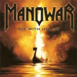 Manowar - Die With Honor (cds) '2008
