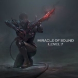 Miracle Of Sound - Level 7 '2016