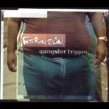 Fatboy Slim - Gangster Trippin [CDS] '1998