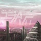 FM Attack - Deja Vu '2013