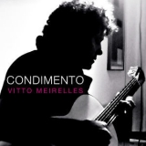 Vitto Meirelles - Condimento '2017