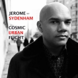 Jerome Sydenham - Cosmic Urban Flight '2018